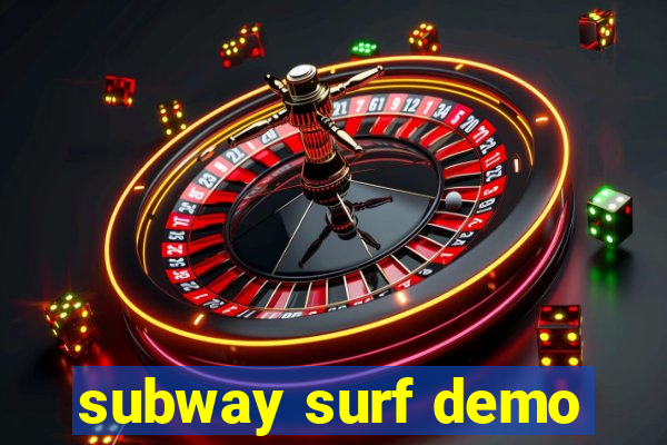 subway surf demo